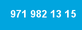 971 982 13 15 971 982 13 15
